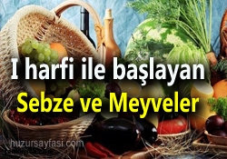 I Harfi Ile Baslayan Meyveler Ve Sebzeler Huzur Sayfasi