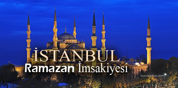 diyanet 2021 istanbul ramazan imsakiyesi huzur sayfasi islami bilgi kaynaginiz